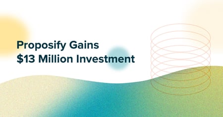 Proposify Gains $13 Million Investment