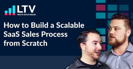 How to Build a Scalable SaaS Sales Process from Scratch