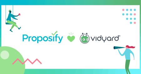 Proposify and Vidyard come together for added proposal personalization